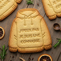Emporte-pièce Sweat à message drôle – Pour biscuits et décorations originales
